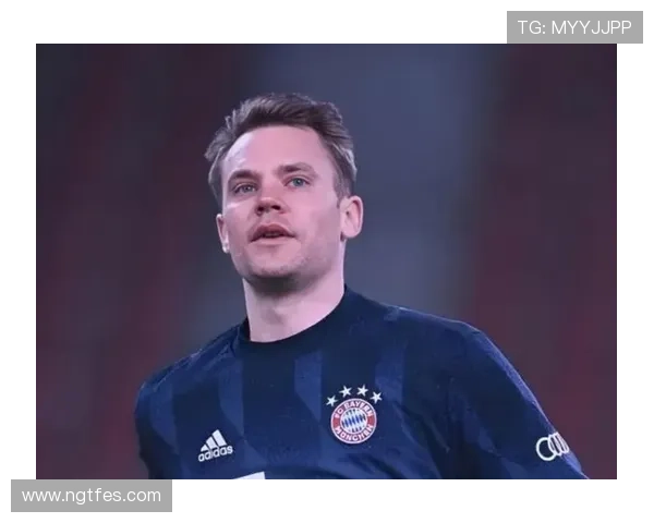 诺伊尔:拜仁主导欧冠新篇章 诺伊尔:拜仁主导欧冠新篇章